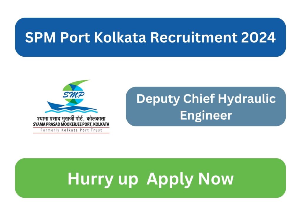 SPM Port Kolkata Recruitment 2024