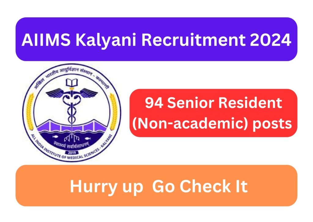 AIIMS Kalyani Recruitment 2024