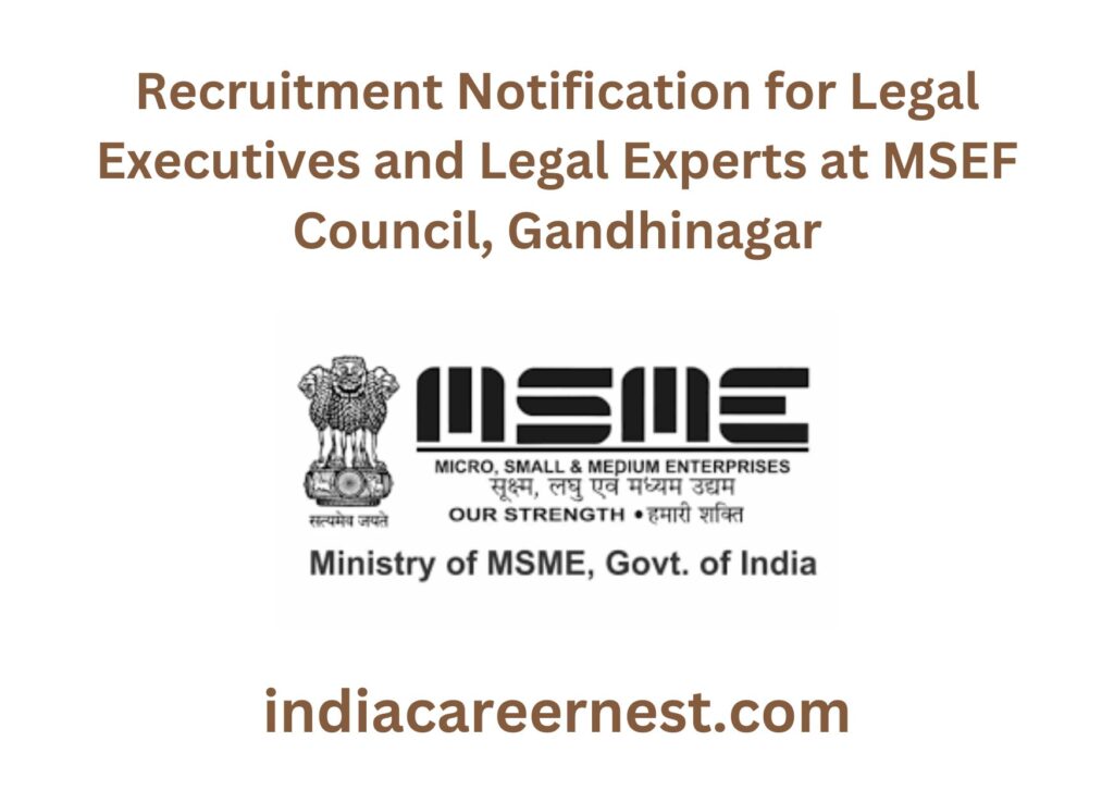 Recruitment Notification for Legal Executives and Legal Experts at MSEF Council, Gandhinagar

The Office of the MSME Commissioner is inviting applications for contractual positions for 11 months at the MSEF Council, Gandhinagar. There is 1 position for Legal Executive and 6 positions for Legal Experts (Regional MSEFC) available. This recruitment aims to fill these essential roles to support the functioning of the council effectively.

Department Introduction: The MSME Commissioner’s Office plays a pivotal role in the development and promotion of Micro, Small, and Medium Enterprises (MSMEs) in Gujarat. The office works to create a conducive environment for entrepreneurship and offers various services to assist MSME growth. The MSEF Council is an integral part of this mission, focusing on legal matters and supporting MSMEs in their operations.

Recruitment Overview: The MSME Commissioner’s Office is looking for qualified candidates to fill the following positions on a contractual basis for 11 months. Interested candidates can apply from October 1, 2024, to October 15, 2024, via registered post. Get in touch for this recruitment opportunity with India Career Nest to ensure you have all the information needed for a successful application.

Job Details:

Position	No. of Vacancies	Contract Duration	Description
Legal Executive	01	11 Months	Responsible for legal advisory
Legal Expert	06	11 Months	Support for regional legal issues
Eligibility Criteria:

Detailed eligibility criteria, including educational qualifications, experience, age limits, and other requirements, can be found on the MSME Commissioner’s official website.
Selection Process:

Applications will be screened and shortlisted candidates will be invited for an interview. Final selection will be based on performance in the interview and relevant qualifications.
How to Apply:

Interested candidates should send their applications via RPAD to the following address:
MSME Commissioner’s Office,
Block No. 1/2, 4th Floor,
Udyog Bhavan, Gandhinagar,
382010, Gujarat.
Applications will be accepted from October 1, 2024, to October 15, 2024. Ensure that the required documents and application form are included with your submission.
Stay connected for this recruitment opportunity with India Career Nest for any updates.
Important Links:

MSME Commissioner’s Office Website
Important Dates:

Application Start Date: October 1, 2024
Application End Date: October 15, 2024
FAQ	Answer
What positions are available?	1 Legal Executive position and 6 Legal Expert positions are available at MSEF Council, Gandhinagar.
What is the duration of the contract?	The contract duration for both positions is 11 months.
How can I apply for the positions?	Applications must be sent via RPAD to the MSME Commissioner’s Office by the specified deadline.
Important Notice: While we strive to provide accurate and up-to-date job information, we strongly advise all readers to verify details through official advertisements and websites of the respective organizations. Always rely on official notifications for the most accurate information regarding job vacancies, eligibility criteria, application processes, and deadlines. This ensures that you have the correct and official knowledge before making any decisions or submitting applications.

