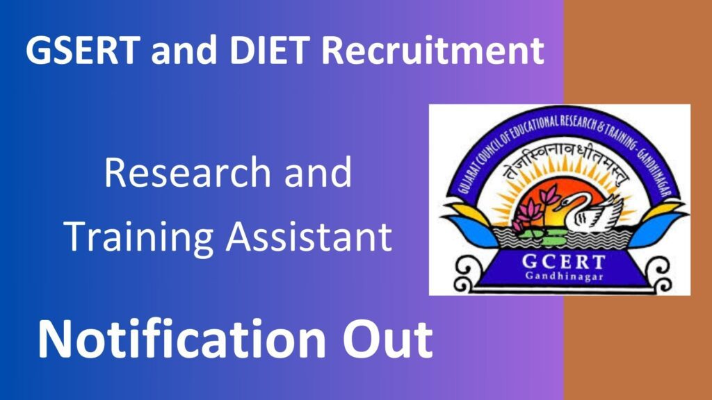 GSERT and DIET Recruitment 2024: Research and Training Assistant Posts 