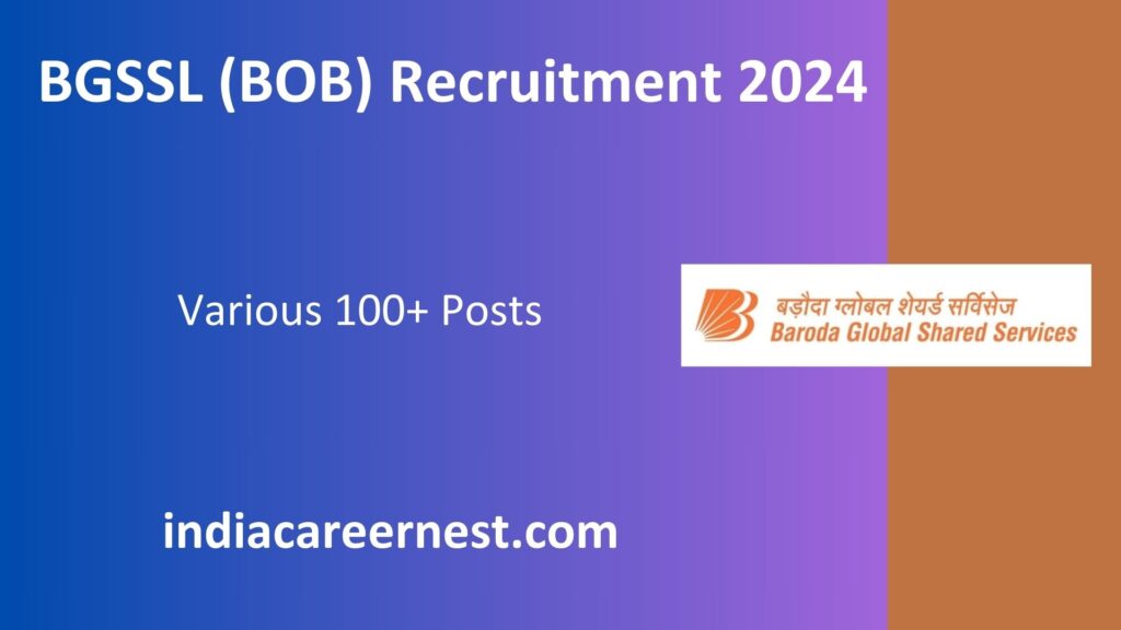 BGSSL (BOB) Recruitment 2024: Apply for Executive and Team Leader Posts