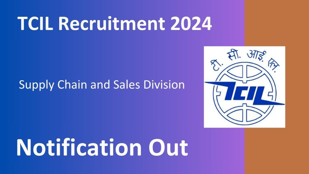 TCIL Recruitment 2024